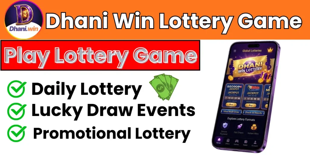 Dhani Win Lottery Game